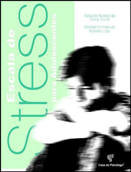 ESA - Escala de stress para adolescentes (Caderno de Apuração)