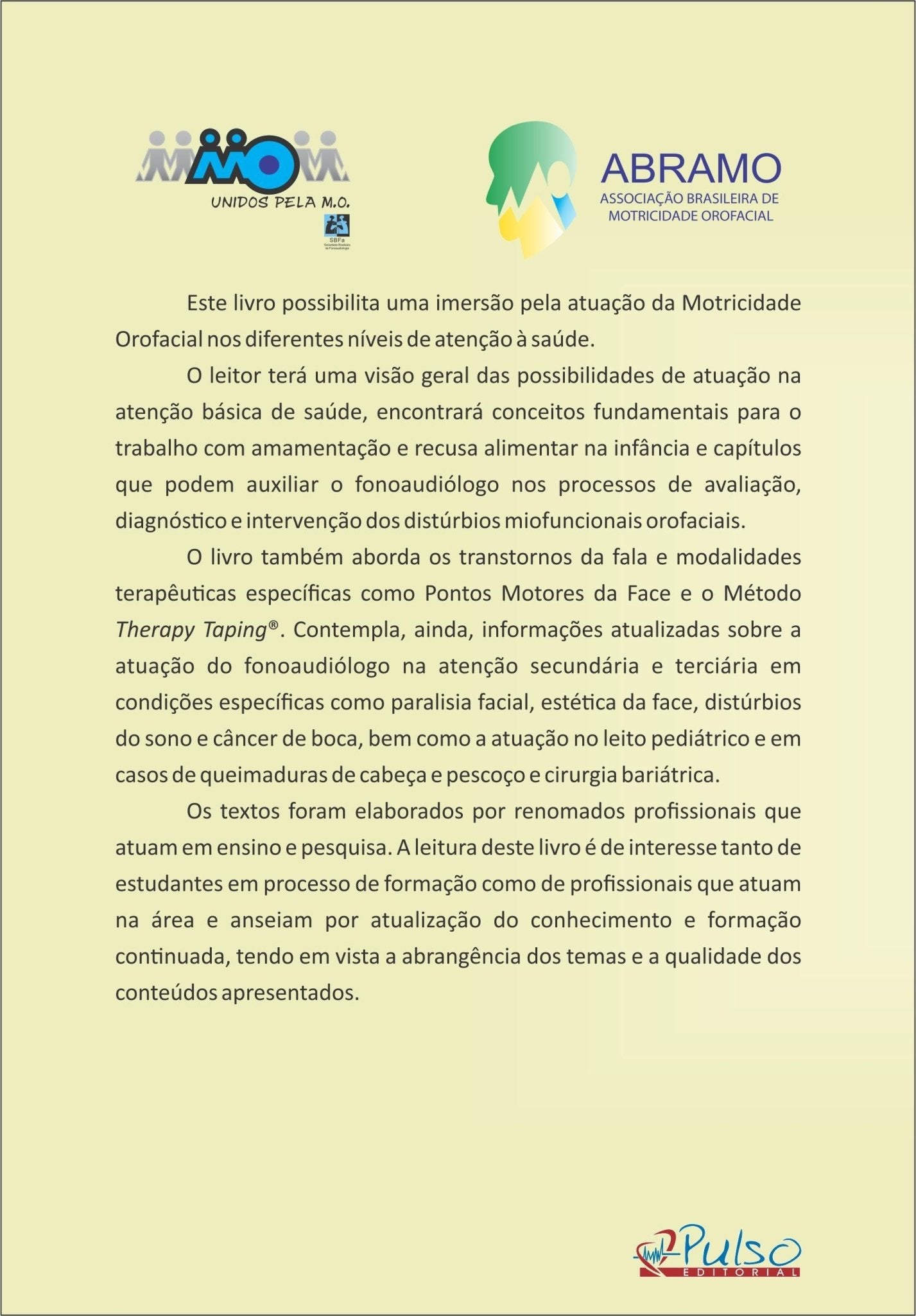 MOTRICIDADE OROFACIAL: A Atuação nos Diferentes Níveis de Atenção à Saúde