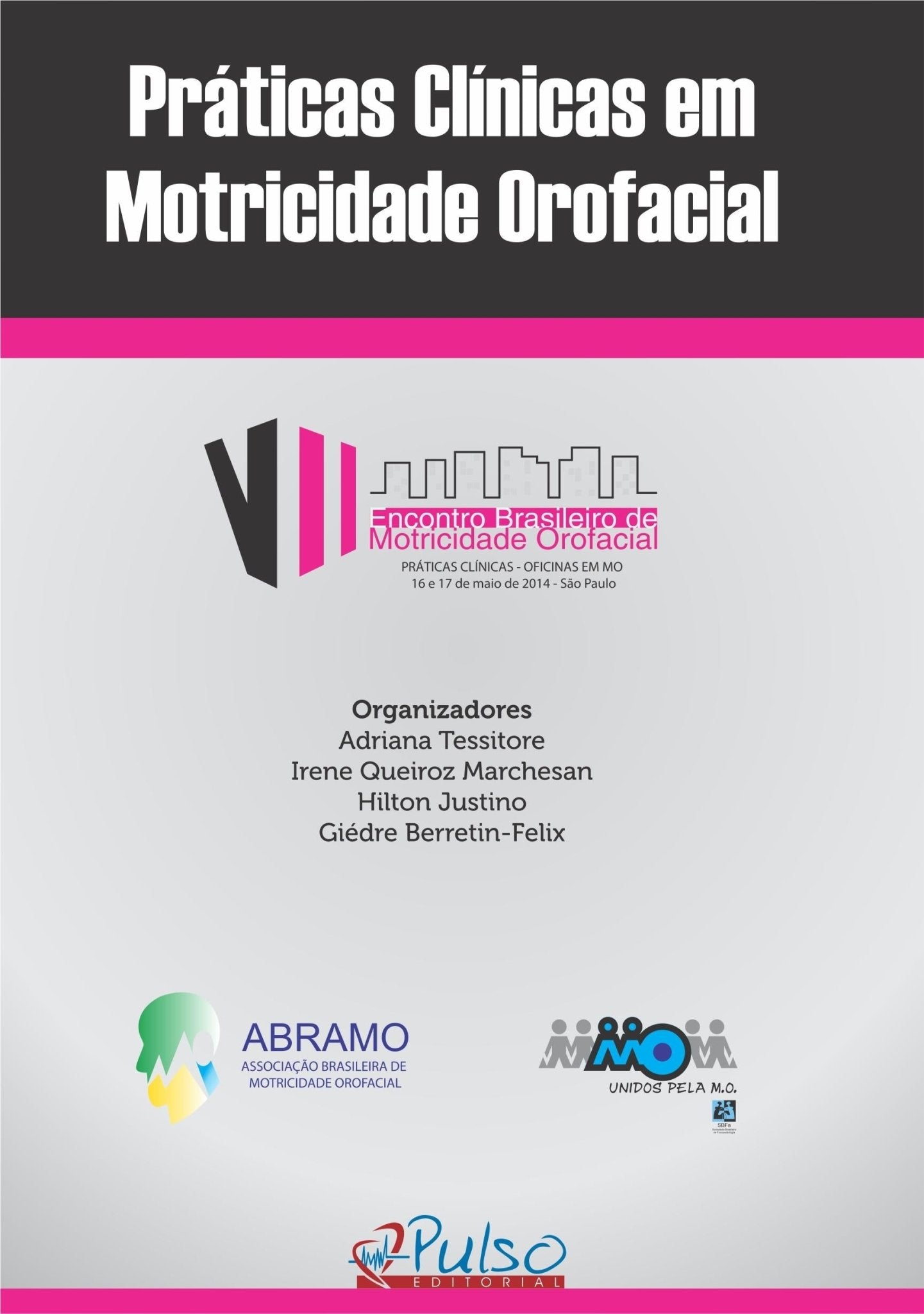 Práticas Clínicas em Motricidade Orofacial