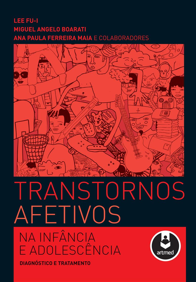 Transtornos Afetivos na Infância e Adolescência: Diagnóstico e Tratamento