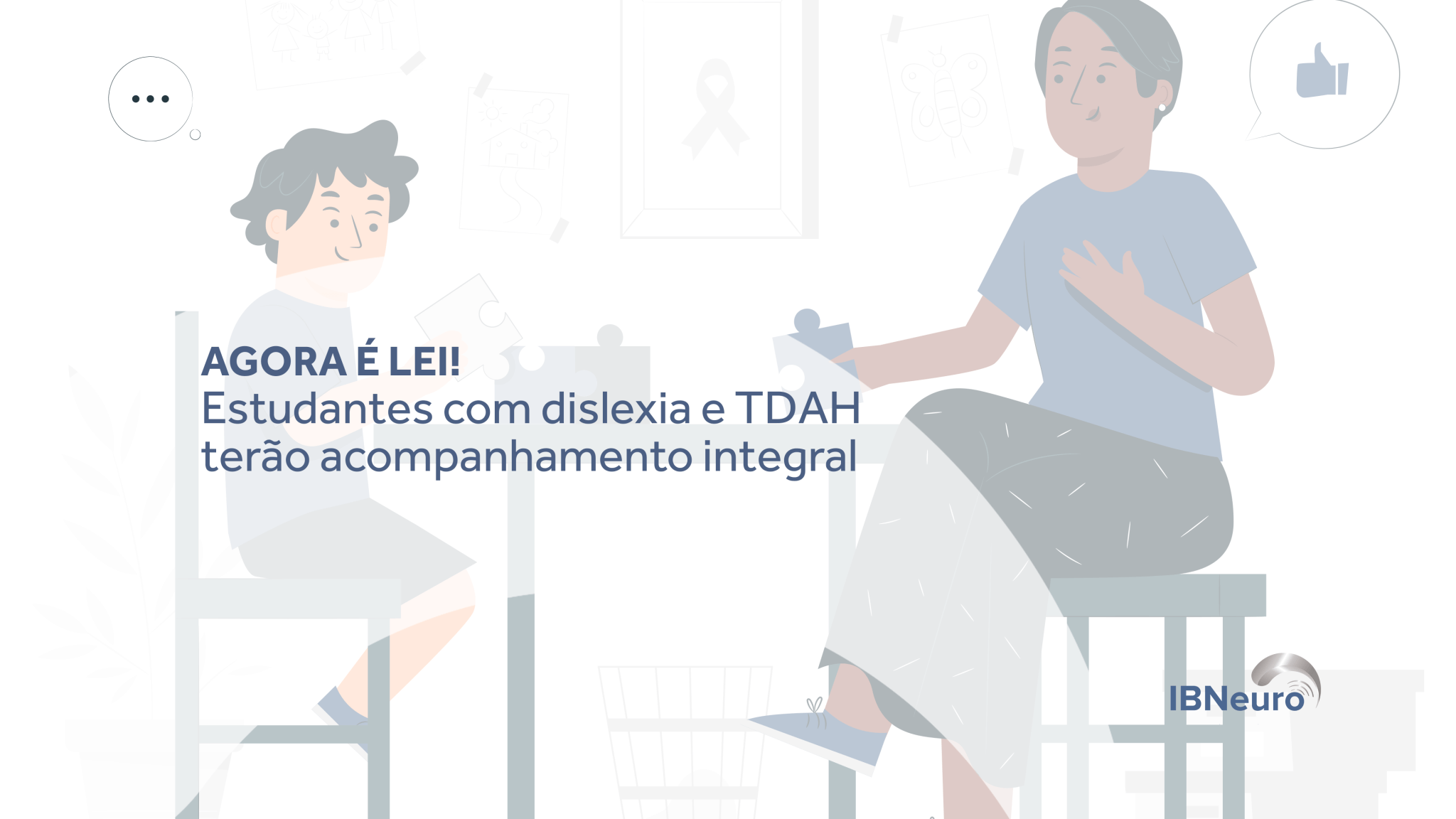 Estudantes com dislexia e TDAH terão acompanhamento integral - IBNeuro