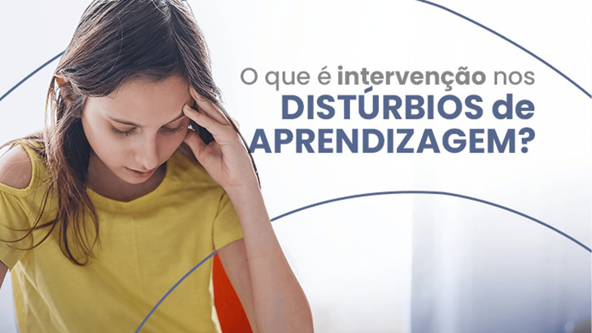 O que é intervenção nos distúrbios de aprendizagem? - IBNeuro