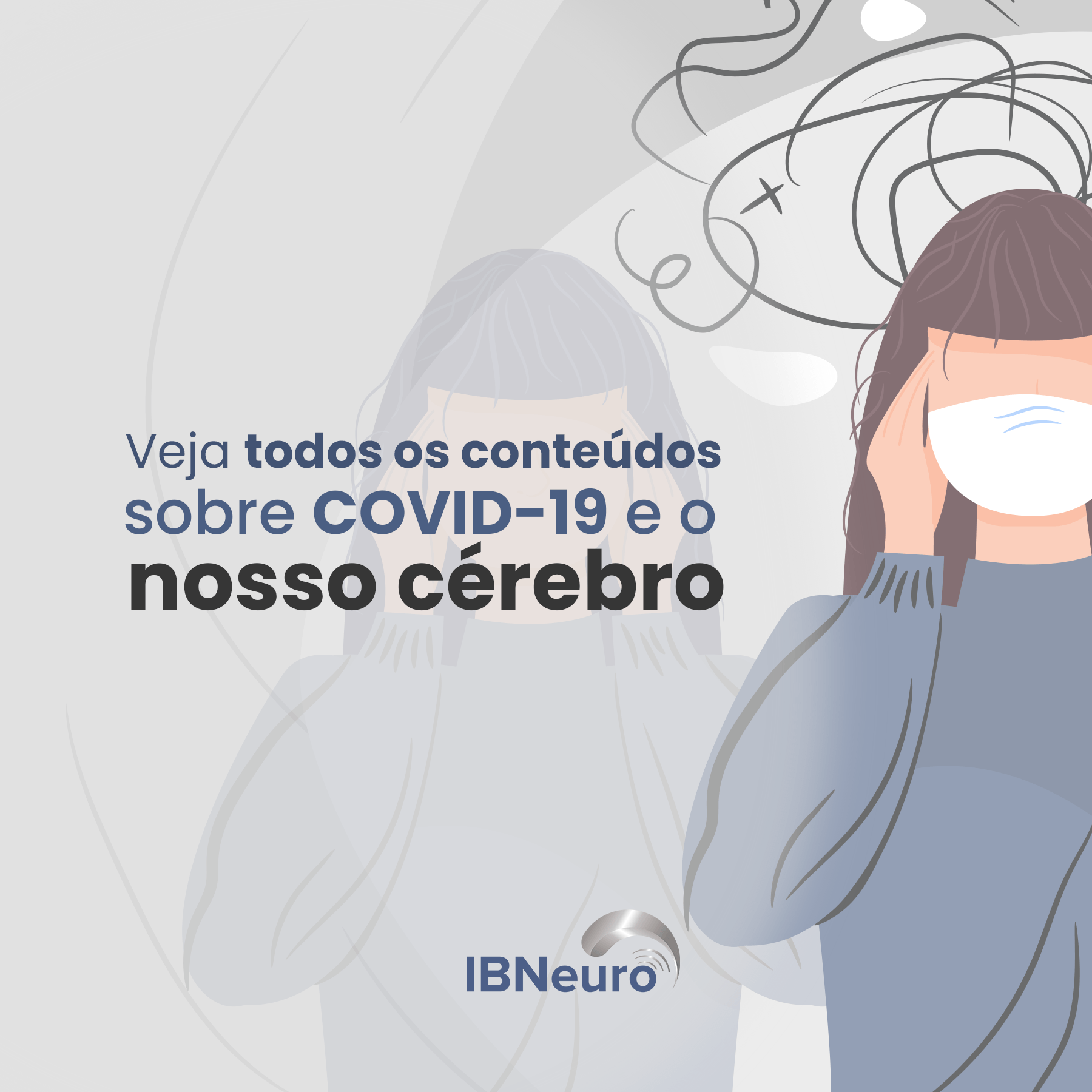 Todos os conteúdos sobre COVID-19 e Reabilitação Cognitiva - IBNeuro