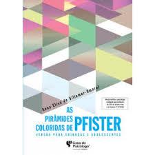 As Pirâmides Coloridas de Pfister - Crianças e Adolescentes (Manual)