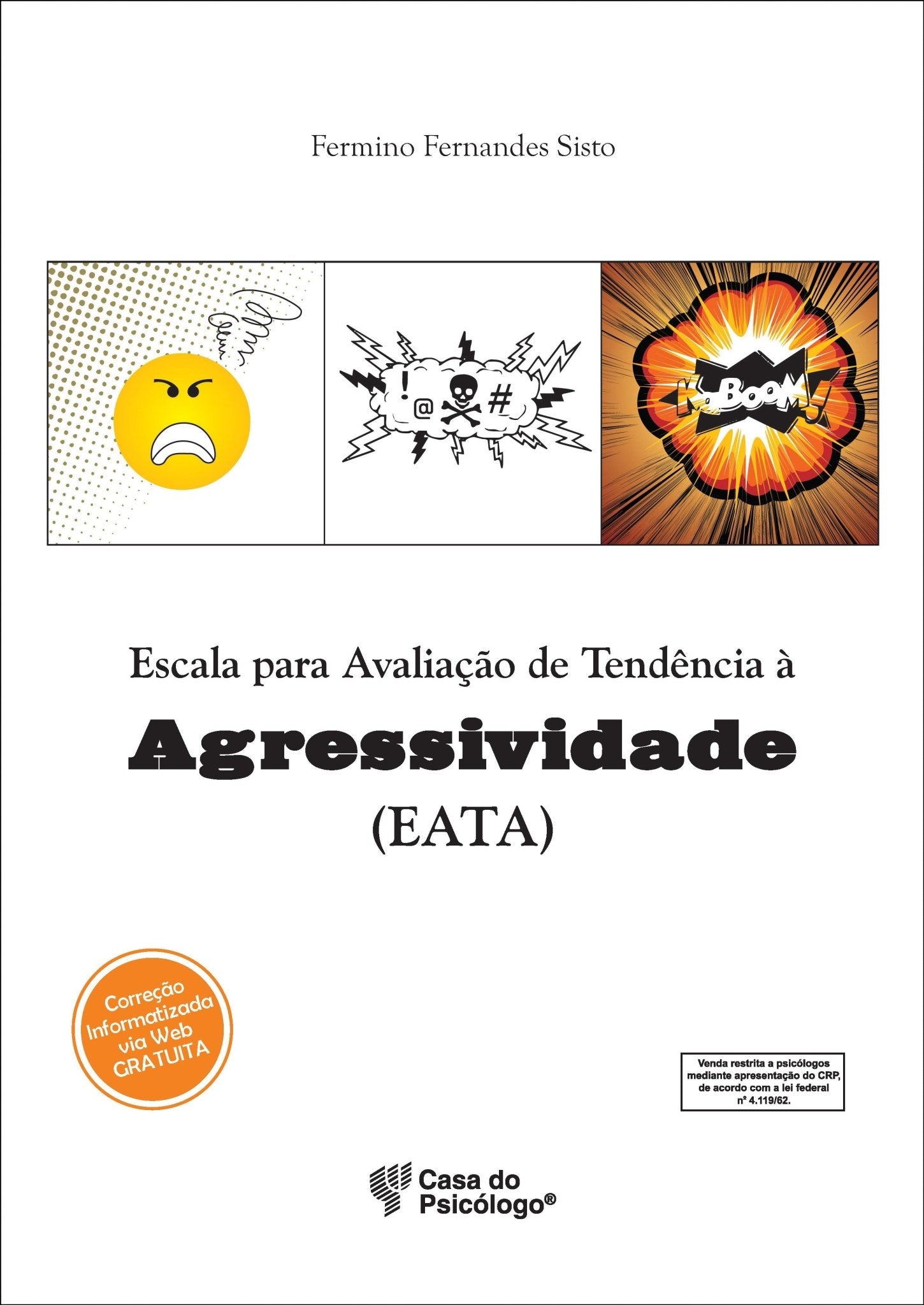 EATA - Escala para Avaliação de Tendência à Agressividade (Crivo de Correção)