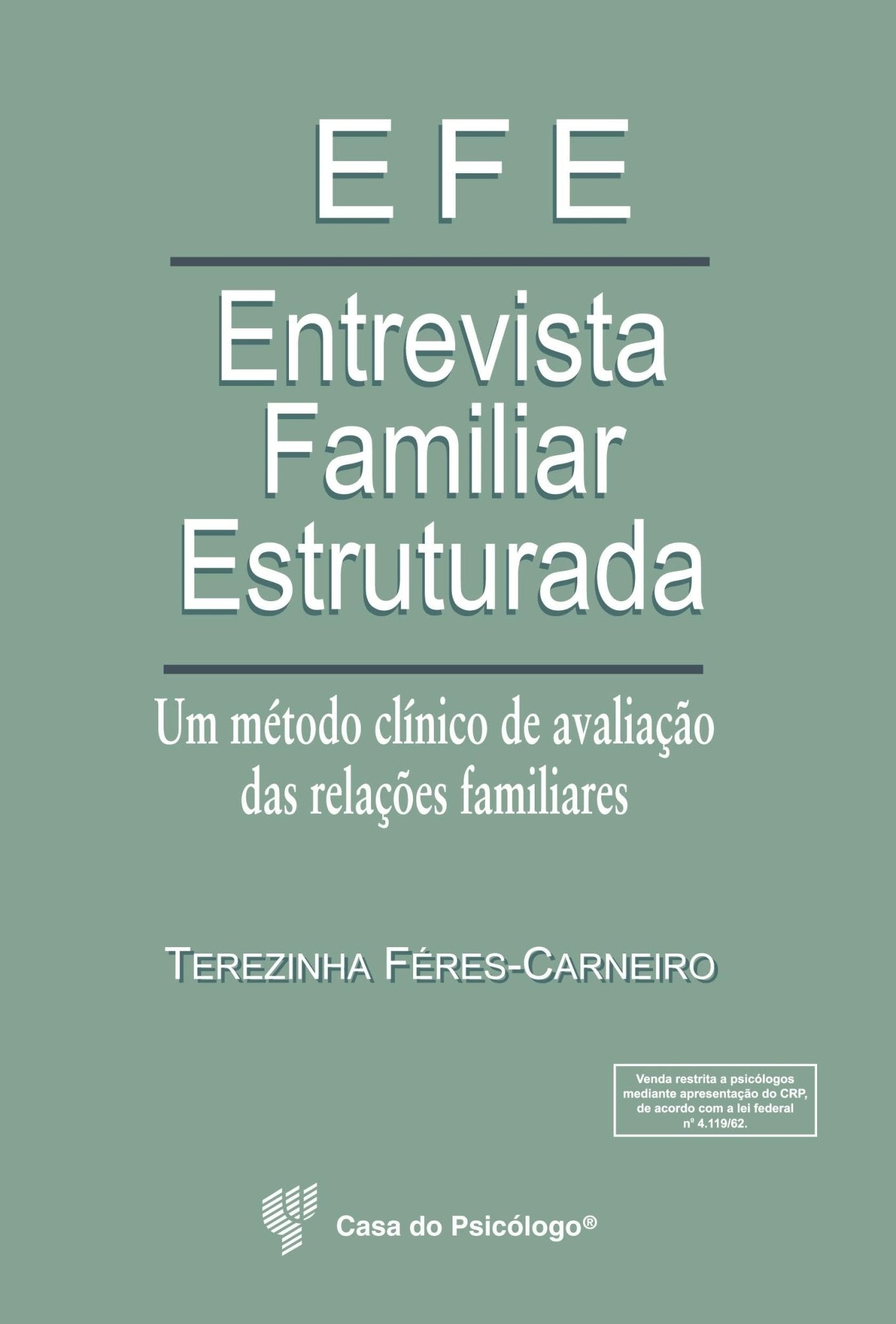 EFE - Entrevista Familiar Estruturada (Protocolo de Registro)