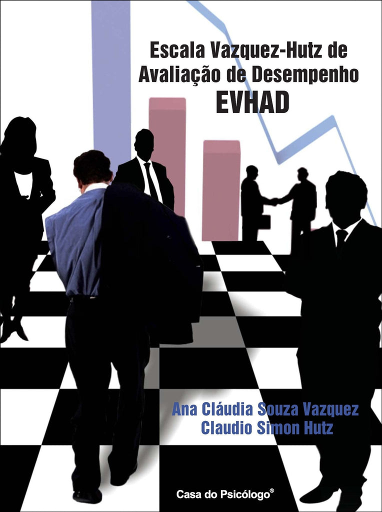 EVHAD - Escala Vazquez-Hutz de Avaliação de Desempenho (Manual)