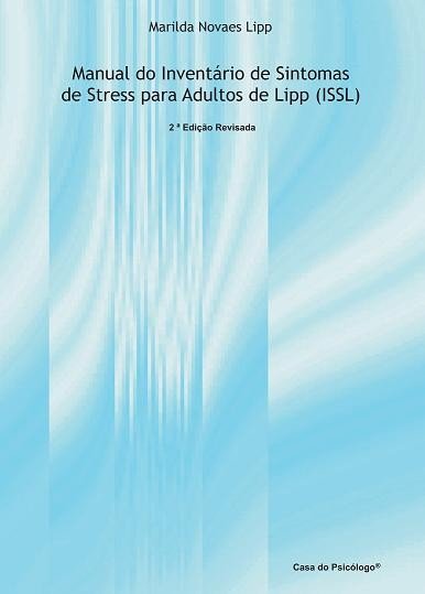 ISSL - Inventário de sintomas de stress para adultos de Lipp (Caderno de Aplicação)