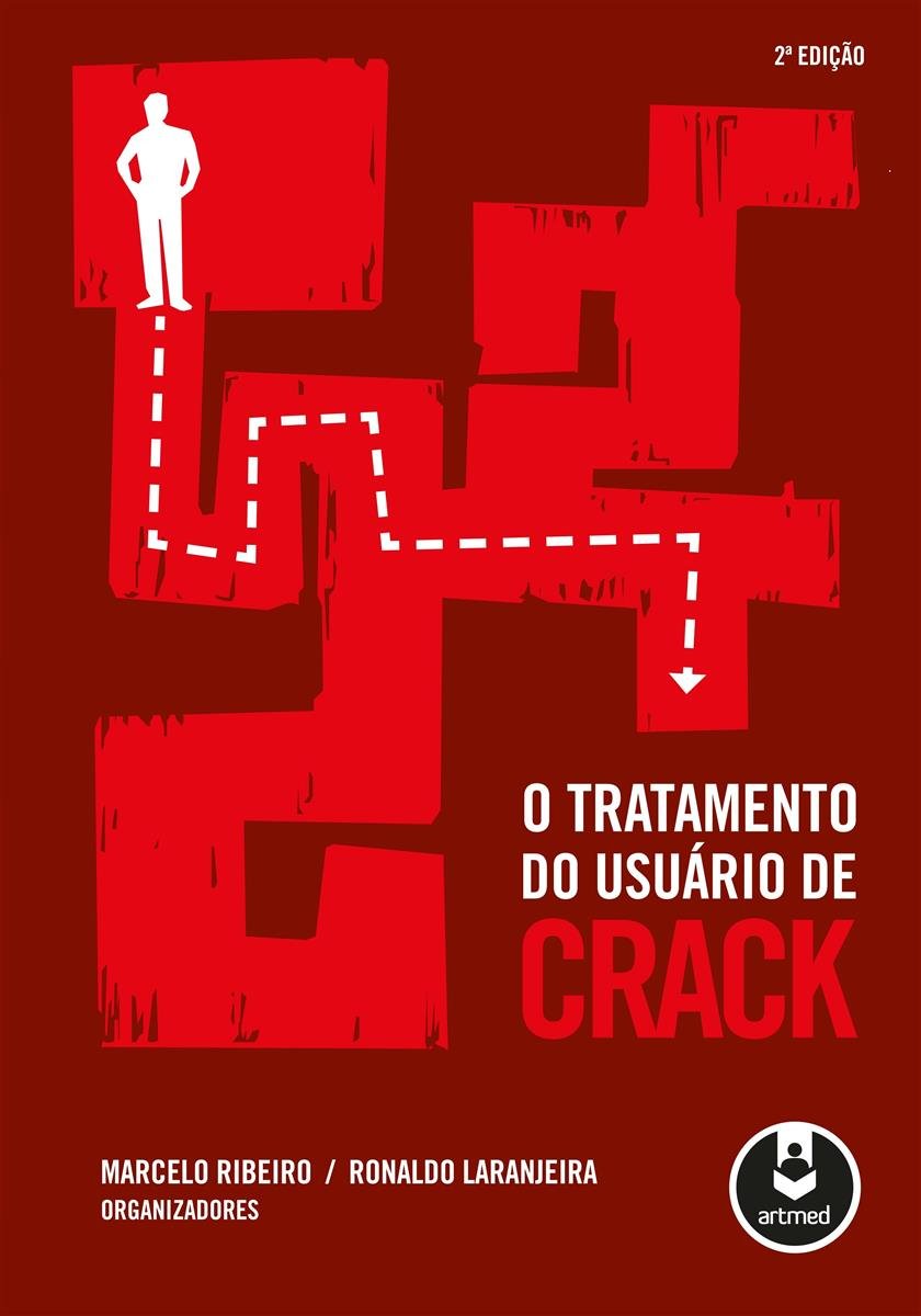 O Tratamento do Usuário de Crack