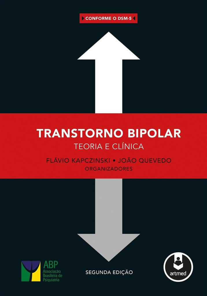 Transtorno Bipolar - Teoria e Clínica